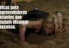 7 dicas para empreendedores iniciantes que desejam alcançar o sucesso