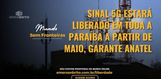 Sinal 5G estará liberado em toda a Paraíba a partir de maio, garante Anatel