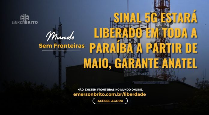 Sinal 5G estará liberado em toda a Paraíba a partir de maio, garante Anatel