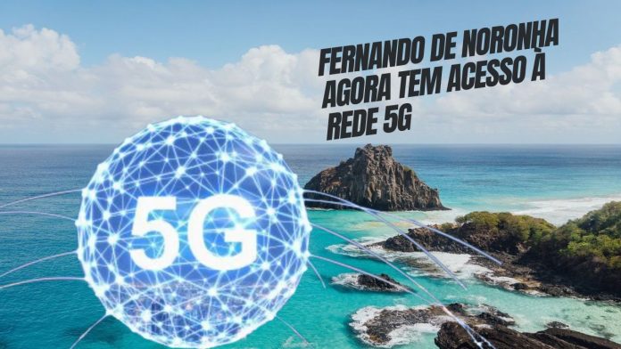 Fernando de Noronha agora tem acesso à rede 5G