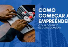Como começar a empreender: O Guia Completo de Como Começar O Guia Completo de Como Começar