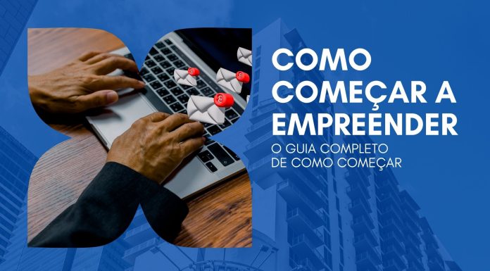 Como começar a empreender: O Guia Completo de Como Começar O Guia Completo de Como Começar