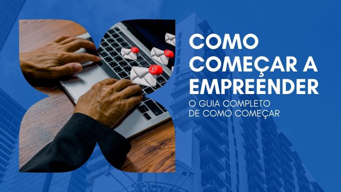 O Guia Completo de Como Começar