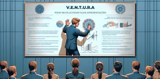 Como o Método V.E.N.T.U.R.A. Pode Transformar Suas Apresentações e Engajar Seu Público