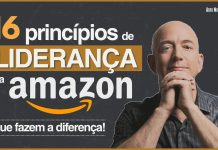 PRINCÍPIOS DE LIDERANÇA DA AMAZON (16 Pilares Que Vão Te Surpreender) PRINCÍPIOS DE LIDERANÇA DA AMAZON (16 Pilares Que Vão Te Surpreender)