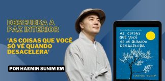 Descubra a Paz Interior: Lições de Haemin Sunim em ‘As Coisas Que Você Só Vê Quando Desacelera’ Descubra a Paz Interior: Lições de Haemin Sunim em 'As Coisas Que Você Só Vê Quando Desacelera'