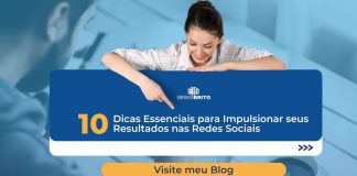 10 Dicas Essenciais para Impulsionar seus Resultados nas Redes Sociais! Dicas Essenciais para Impulsionar seus Resultados nas Redes Sociais